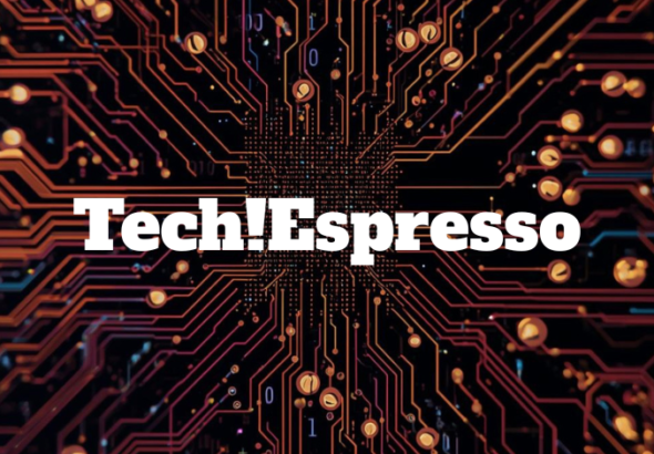 Tech!Espresso